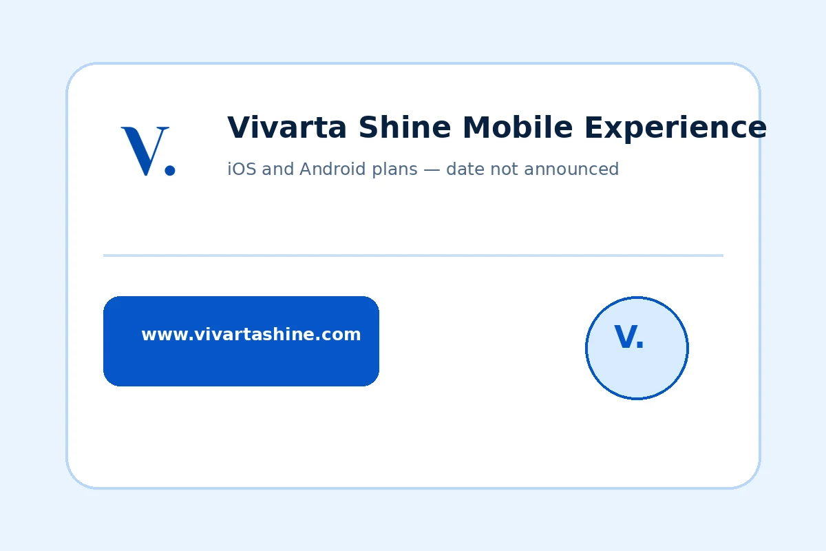 Vivarta Shine iOS and Android app launching soon